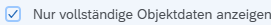 20241213 Filter Nur vollständige Objektdaten.png